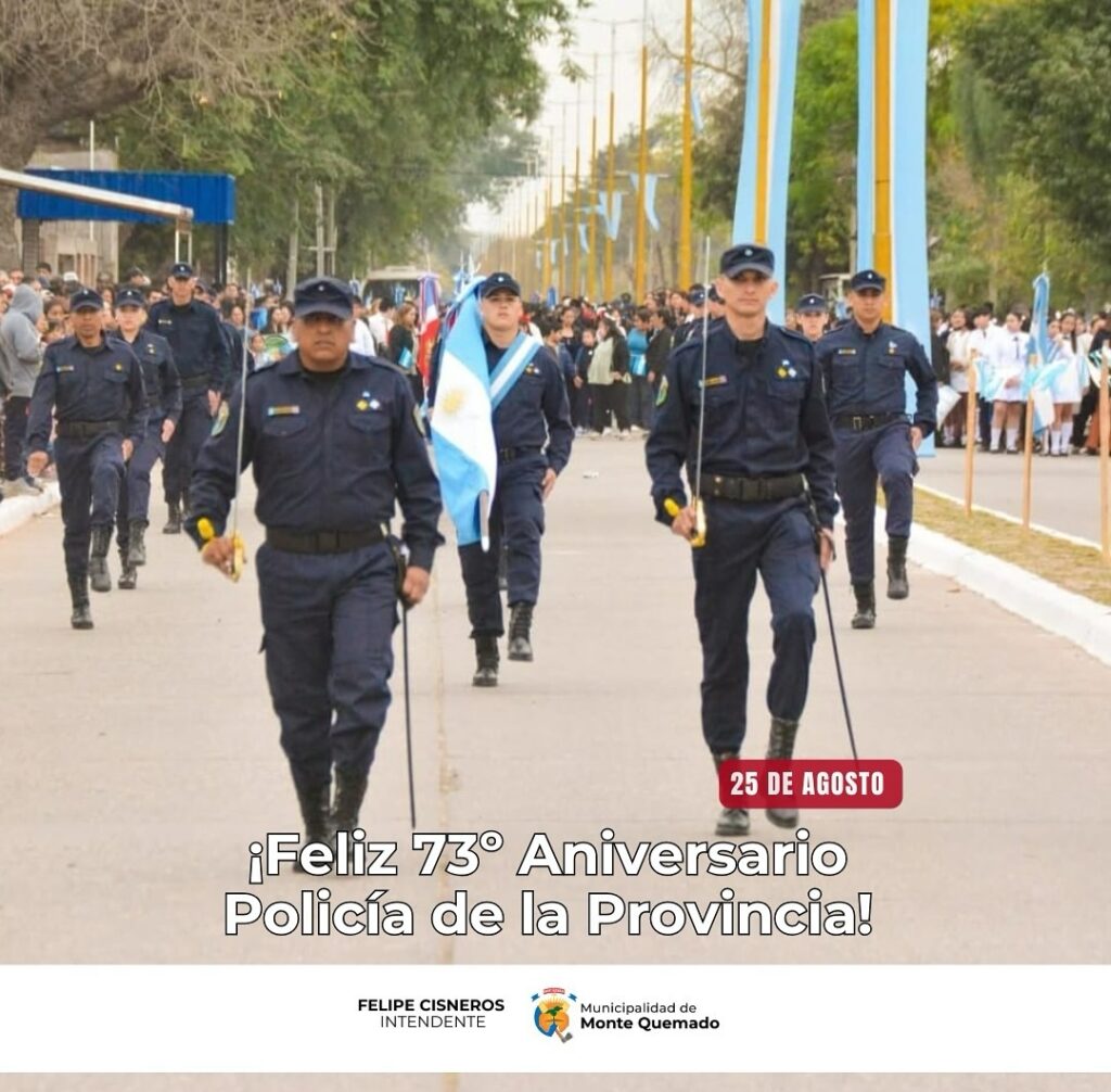 25 de agosto – Aniversario de la policía de Santiago del Estero