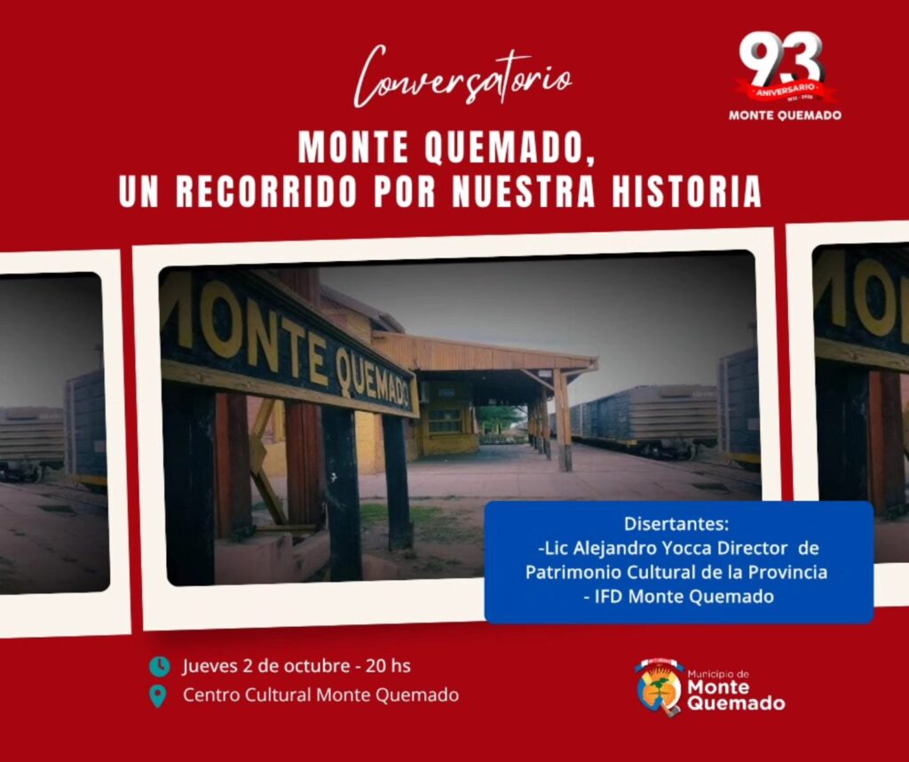 Conversatorio: «Monte Quemado, un recorrido por nuestra historia»