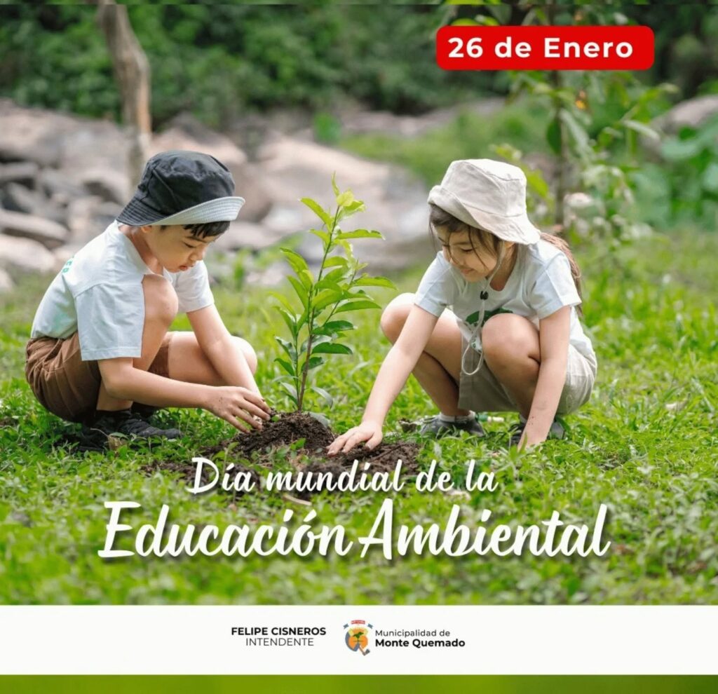 26 de enero – Día Mundial de la Educación Ambiental 26 de enero – Día Mundial de la Educación Ambiental