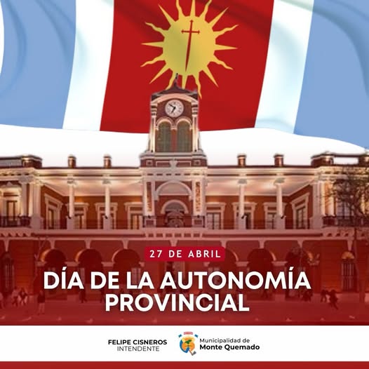 27 de Abril – 206° Aniversario de la Autonomía Provincial