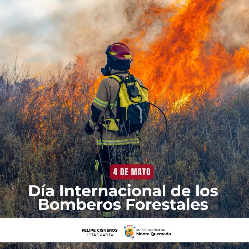 4 de Mayo – Día internacional de los bomberos forestales