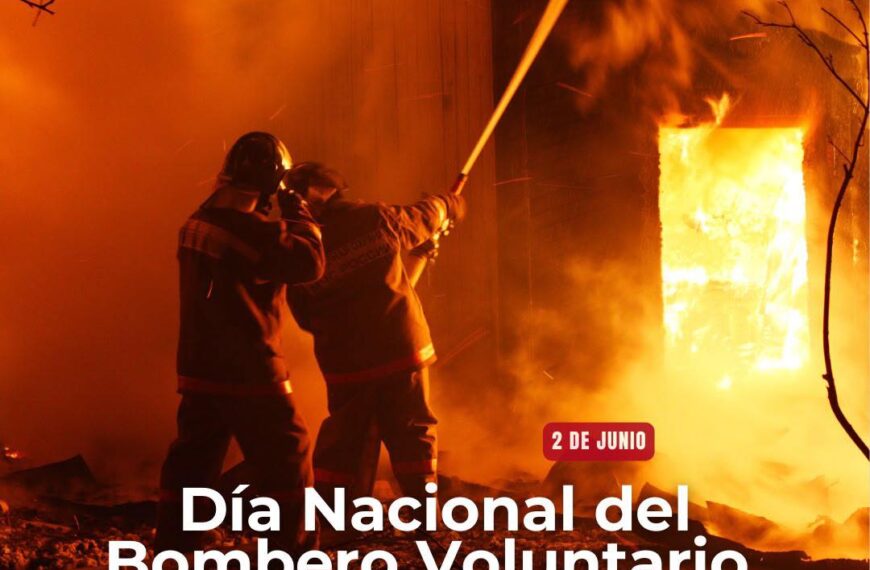 2 de Junio – Día Nacional del Bombero Voluntario