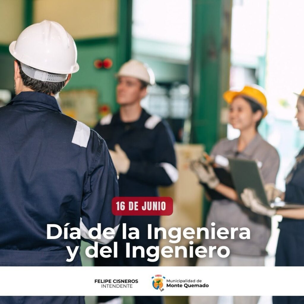16 de Junio – Día de la Ingeniera y del Ingeniero