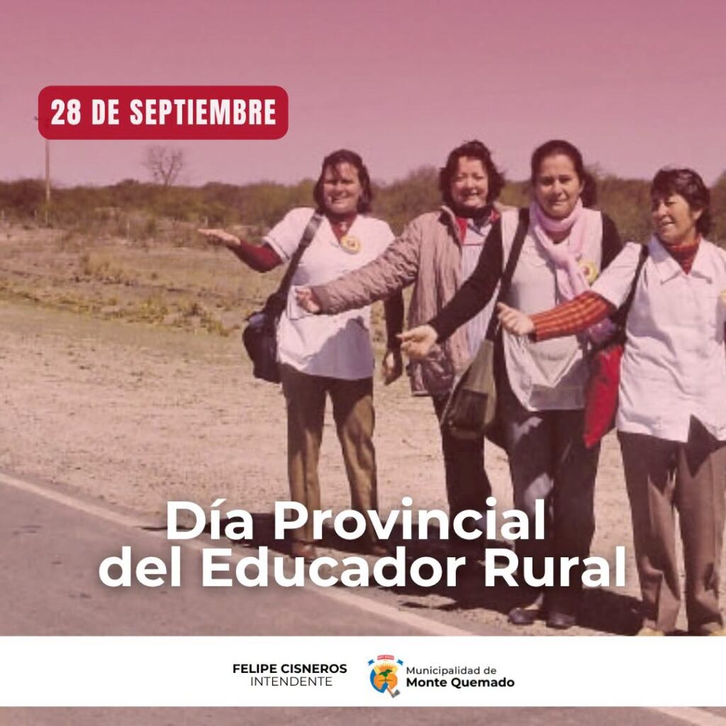 28 de Septiembre – Día provincial del educador rural 28 de Septiembre – Día provincial del educador rural