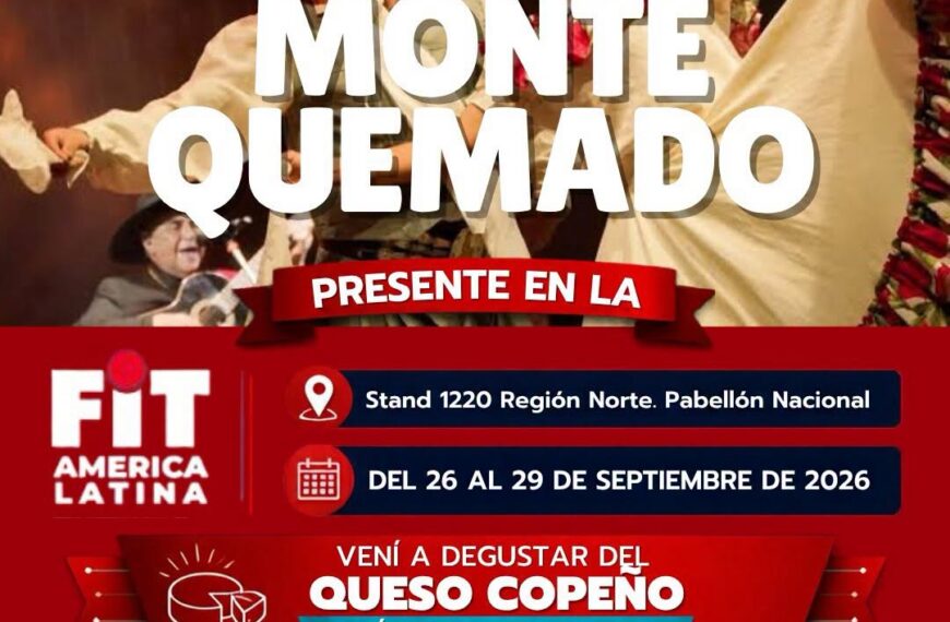 Monte Quemado presente en la FIT AMÉRICA LATINA