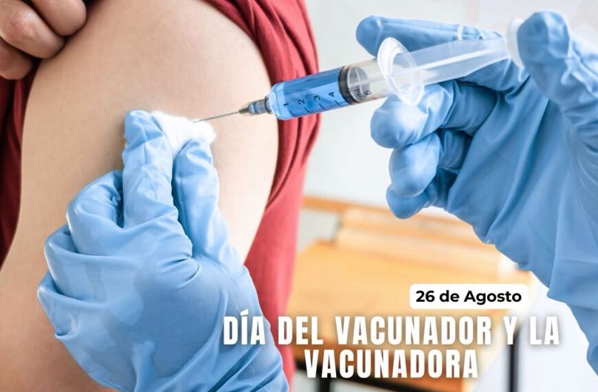 26 de Agosto – Día del Vacunador y la Vacunadora